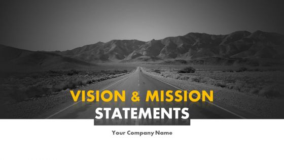 Vision and mission statements powerpoint presentation slides