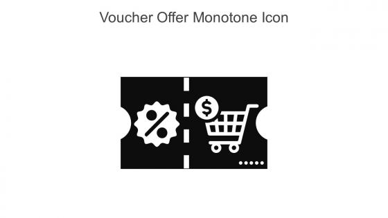 Voucher Offer Monotone Icon In Powerpoint Pptx Png And Editable Eps Format