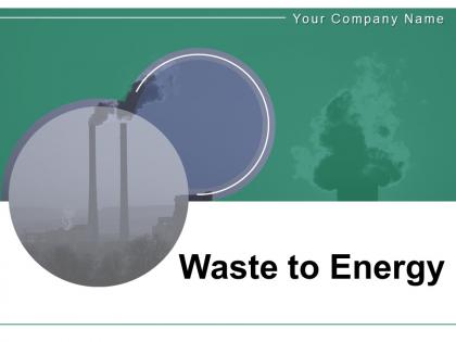 Waste To Energy Converting Generated Treatment Incineration Conversion