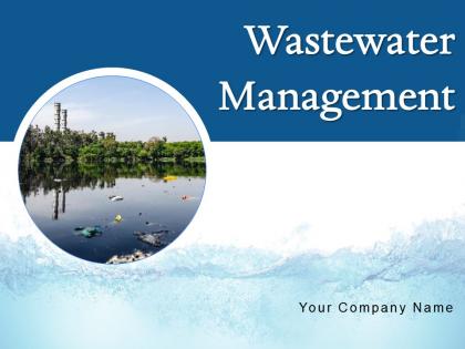 Wastewater management powerpoint presentation slides