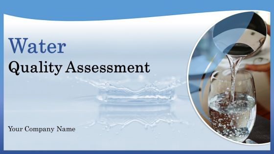 Water quality assessment powerpoint presentation slides