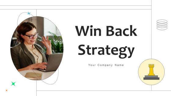 Win Back Strategy Powerpoint Ppt Template Bundles