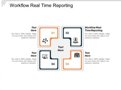 Workflow real time reporting ppt powerpoint presentation model clipart images cpb