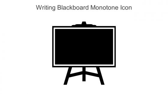 Writing Blackboard Monotone Icon In Powerpoint Pptx Png And Editable Eps Format